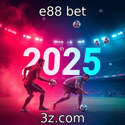 e88 bet Revolução nas apostas esportivas e as novas tecnologias em 2025